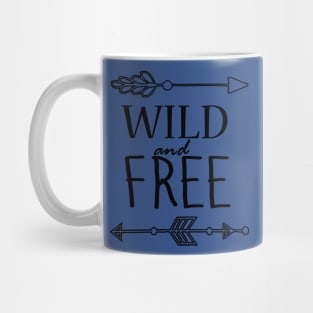 wild and free 1 Mug